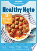 Healthy Keto  Prevention Healing Kitchen Book