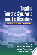 Treating Tourette Syndrome and Tic Disorders