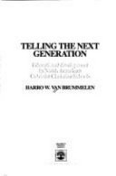 Telling the Next Generation