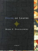 Mark Z  Danielewski s House of Leaves Book