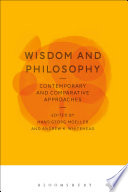 Wisdom And Philosophy Contemporary And Comparative Approaches
