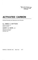 Activated Carbon  Surface Chemistry and Adsorption from Solution Book