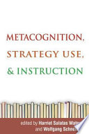 Metacognition  Strategy Use  and Instruction