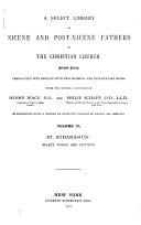 A Select Library of Nicene and Post-Nicene Fathers of the Christian Church: St. Athanasius: Select works and letters