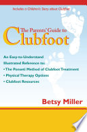 The Parents  Guide to Clubfoot