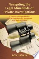 Navigating the Legal Minefields of Private Investigations