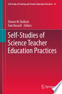 Self Studies Of Science Teacher Education Practices