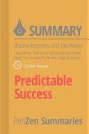Summary of Predictable Success – [Review Keypoints and Take-aways]