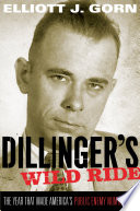 Dillinger s Wild Ride