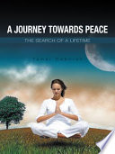 A Journey Towards Peace Book