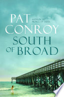South of Broad PDF Book By Pat Conroy
