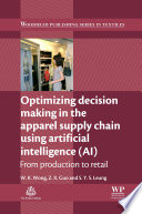 Optimizing Decision Making in the Apparel Supply Chain Using Artificial Intelligence  AI  Book