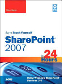 Sams Teach Yourself SharePoint 2007 in 24 Hours