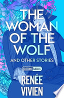The Woman of the Wolf and Other Stories