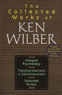 The Collected Works of Ken Wilber
