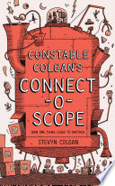 Constable Colgan s Connectoscope