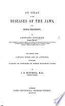 An Essay on the Diseases of the Jaws  and their treatment  etc Book