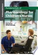 Fundamentals of Pharmacology for Children s Nurses