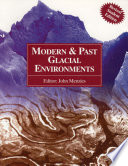 Modern and Past Glacial Environments Book