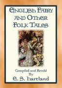 ENGLISH FAIRY AND OTHER FOLK TALES - 74 illustrated children's stories from Old England