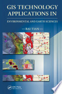 GIS Technology Applications in Environmental and Earth Sciences Book