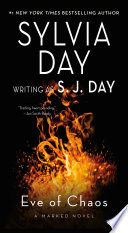 Eve of Chaos PDF Book By Sylvia Day,S. J. Day