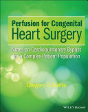 Perfusion for Congenital Heart Surgery