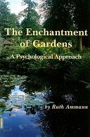 The Enchantment of Gardens