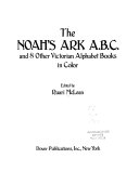 The Noah s Ark A B C  and 8 Other Victorian Alphabet Books in Color