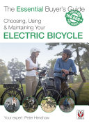 Choosing, Using & Maintaining Your Electric Bicycle