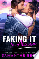 Faking It in Alaska