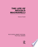 The Life of Niccol   Machiavelli Book
