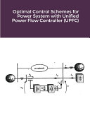 Optimal Control Schemes for Power System with Unified Power Flow Controller  UPFC 