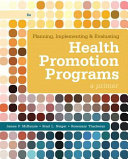 Planning  Implementing  and Evaluating Health Promotion Programs Book