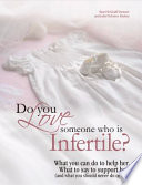 Do you Love someone who is Infertile?