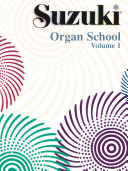 Suzuki Organ School - Volume 1 Pdf/ePub eBook