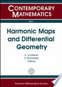 Harmonic Maps and Differential Geometry Book