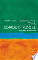 The Conquistadors  A Very Short Introduction Book
