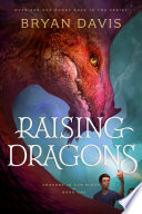 Raising Dragons PDF Book By Bryan Davis