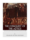 The Conquest of the Aztecs