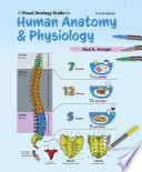 A Visual Analogy Guide to Human Anatomy and Physiology  Fourth Edition