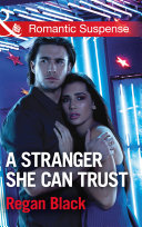 A Stranger She Can Trust (Mills & Boon Romantic Suspense) (Escape Club Heroes, Book 2) [Pdf/ePub] eBook