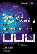 Signal and Image Processing for Remote Sensing  Second Edition