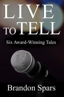 Live to Tell: Six Award-Winning Tales [Pdf/ePub] eBook