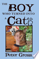 The Boy Who Turned Into A Cat PDF Book By Peter Gross