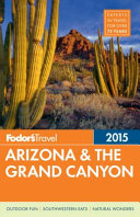 Fodor s Arizona and the Grand Canyon 2015