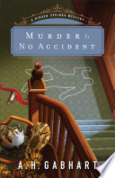 murder-is-no-accident-the-hidden-springs-mysteries-book-3