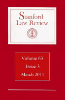 Stanford Law Review  Volume 63  Issue 3   March 2011