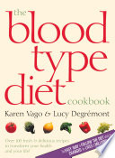The Blood Type Diet Cookbook Book