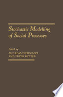 Stochastic Modelling of Social Processes Book